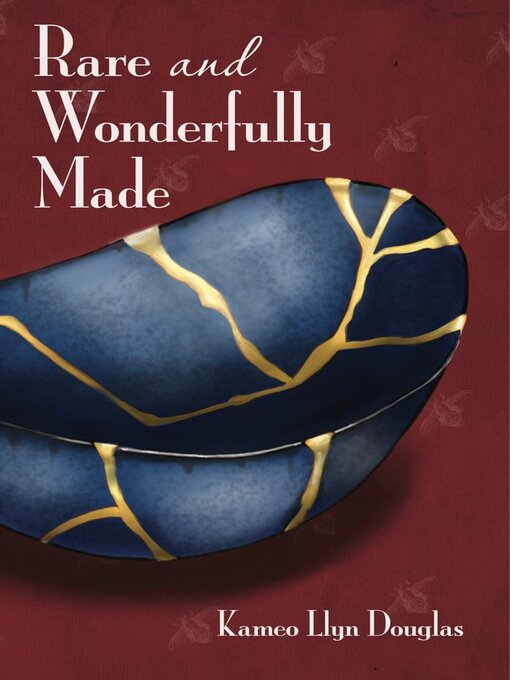 Title details for Rare and Wonderfully Made by Kameo Lynn Douglas - Available